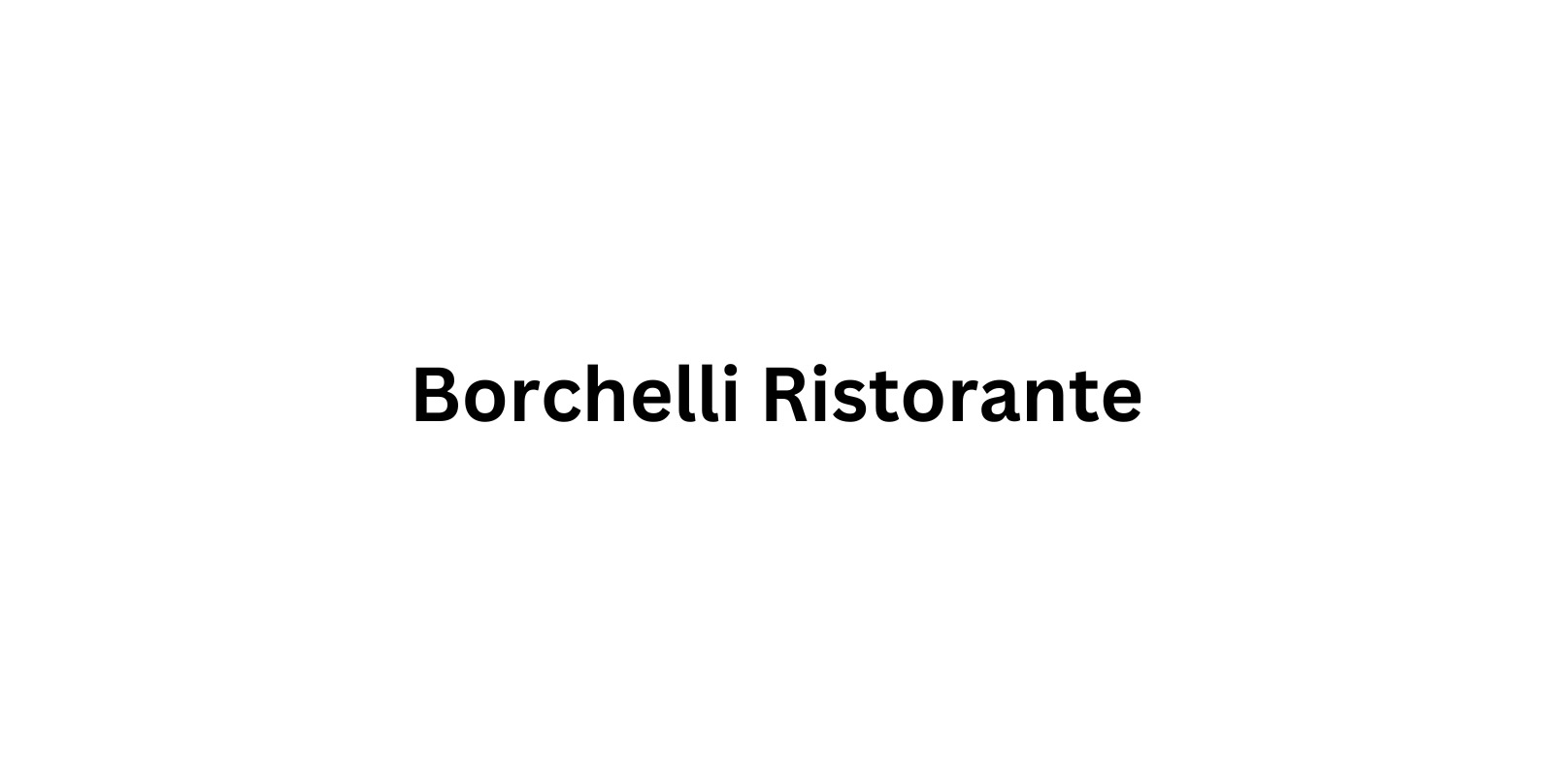 borchelli ristorante menu prices
